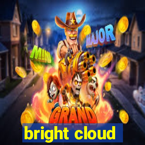 bright cloud