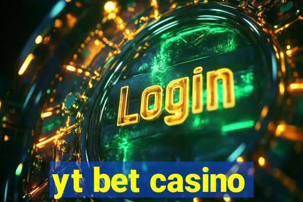 yt bet casino
