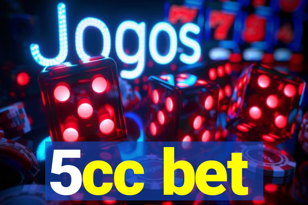 5cc bet