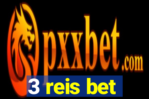 3 reis bet