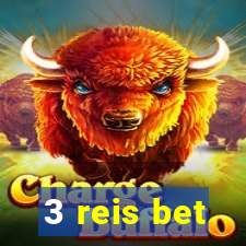 3 reis bet