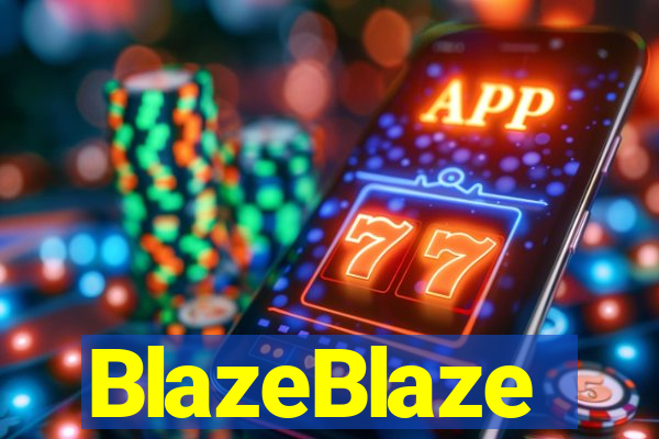 BlazeBlaze