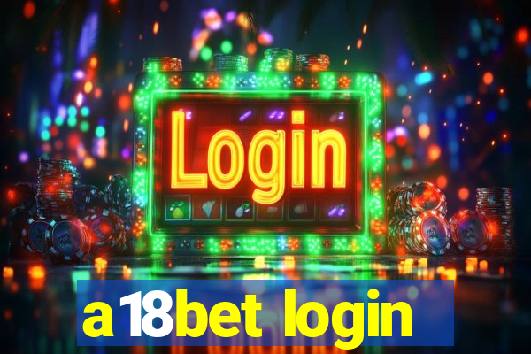 a18bet login