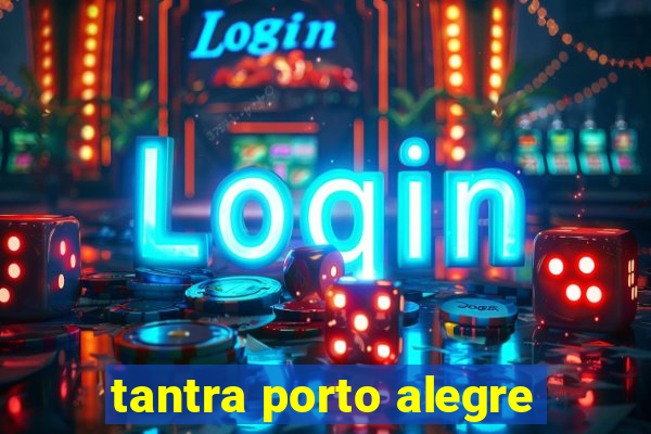 tantra porto alegre
