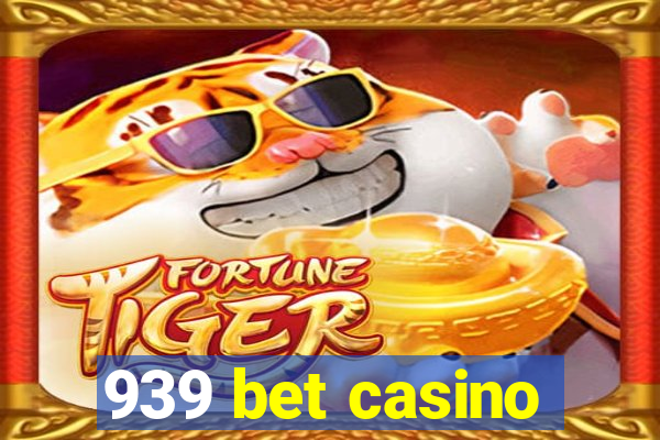 939 bet casino