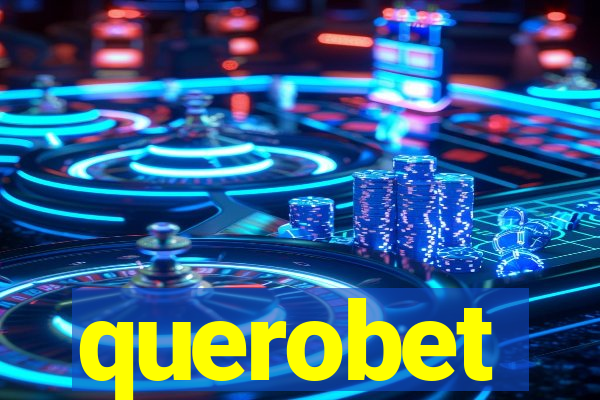 querobet