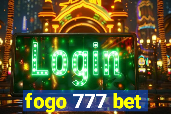 fogo 777 bet