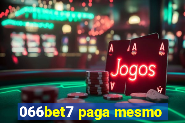 066bet7 paga mesmo