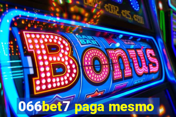 066bet7 paga mesmo