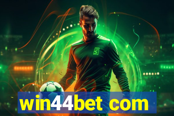 win44bet com
