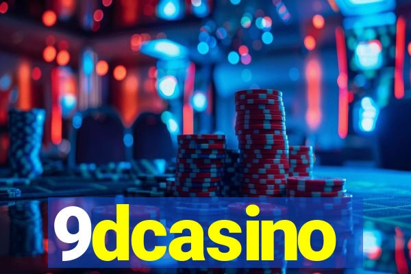9dcasino