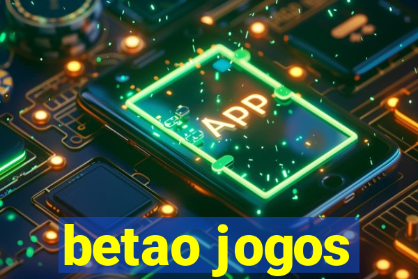 betao jogos