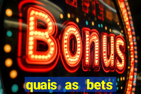 quais as bets legalizadas no brasil