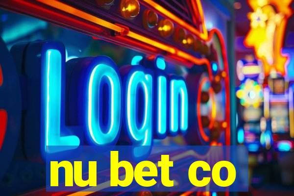 nu bet co