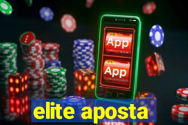 elite aposta