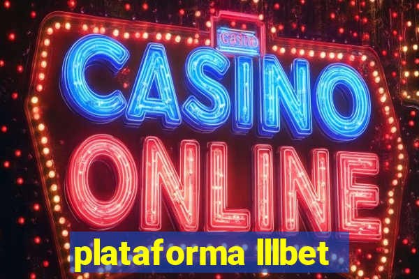 plataforma lllbet