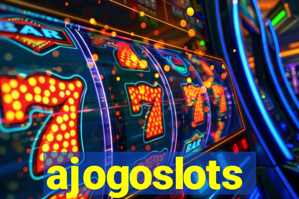 ajogoslots