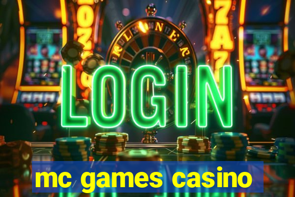 mc games casino