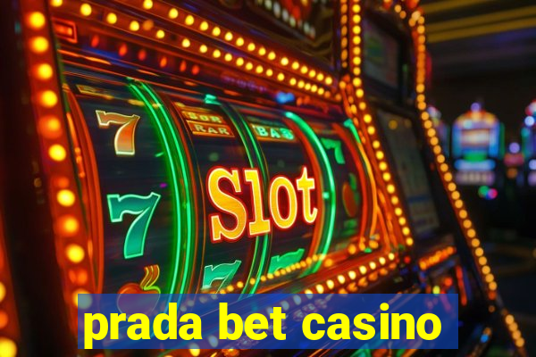 prada bet casino