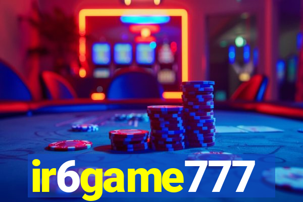 ir6game777