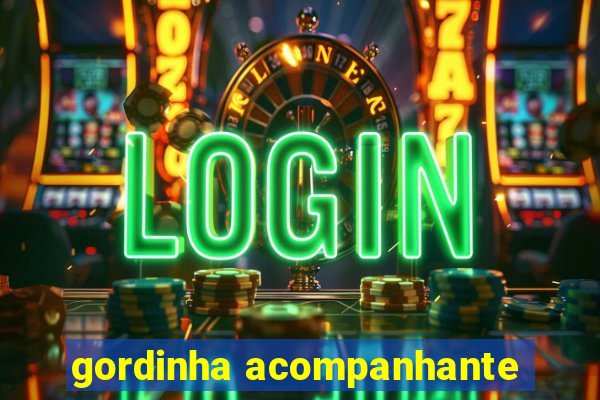 gordinha acompanhante