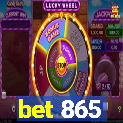 bet 865