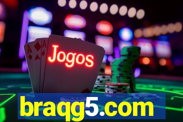 braqg5.com