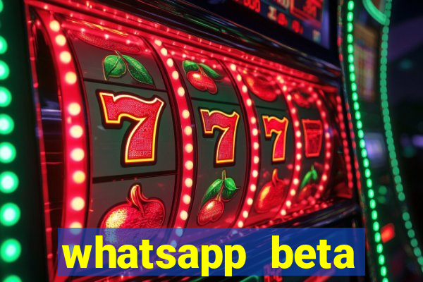 whatsapp beta mirror apk