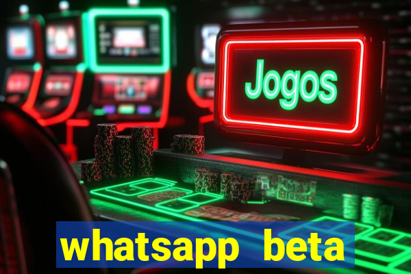 whatsapp beta mirror apk