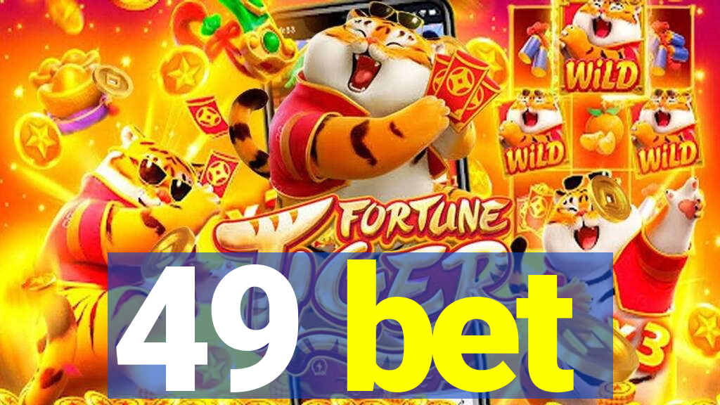 49 bet