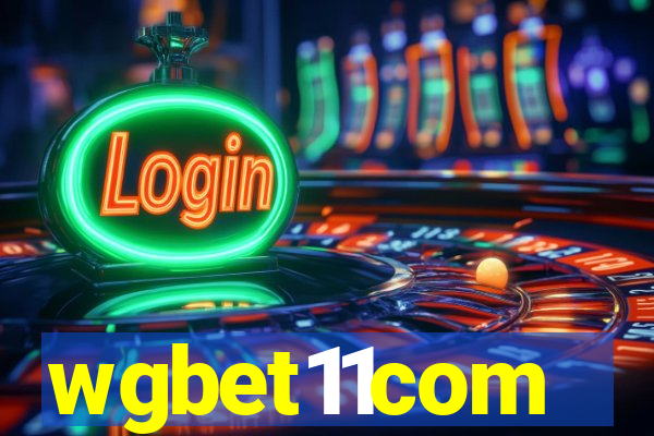 wgbet11com