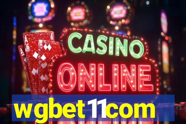 wgbet11com