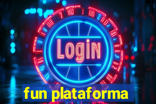 fun plataforma