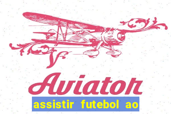 assistir futebol ao vivo rmc