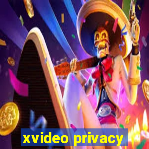 xvideo privacy