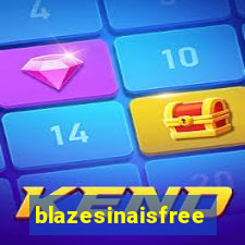 blazesinaisfree