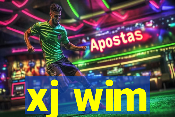 xj wim
