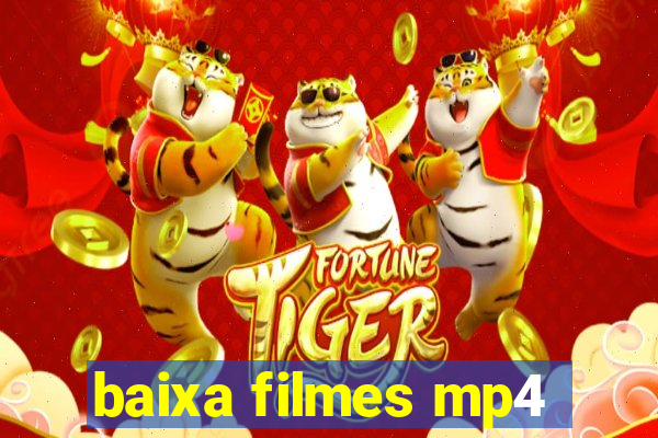 baixa filmes mp4