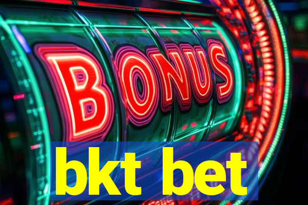 bkt bet