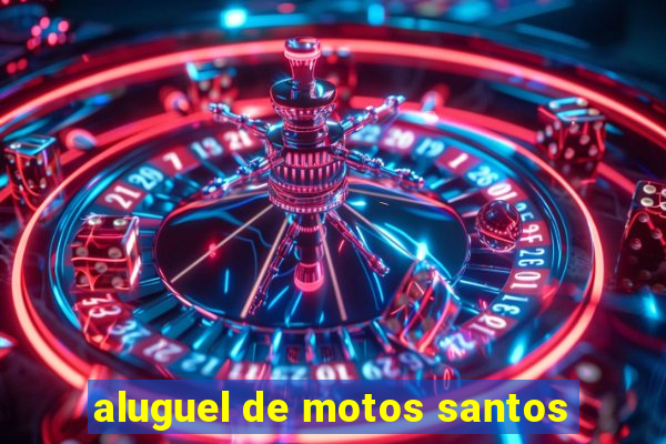 aluguel de motos santos