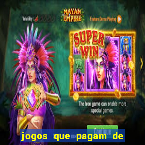 jogos que pagam de verdade no pix 2024