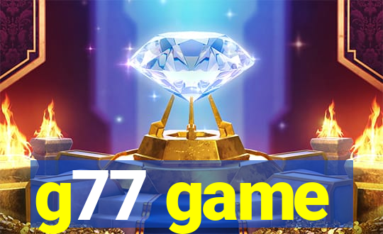 g77 game