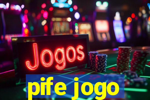 pife jogo