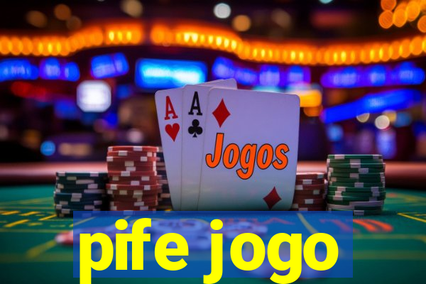 pife jogo