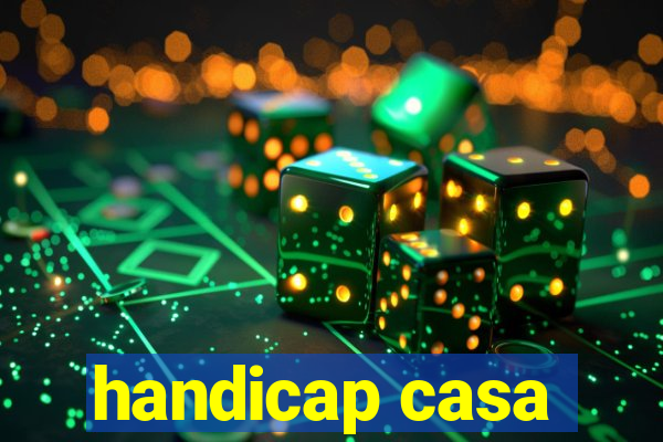 handicap casa
