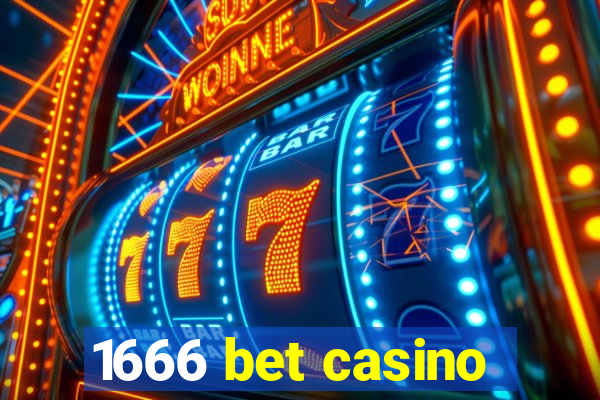 1666 bet casino