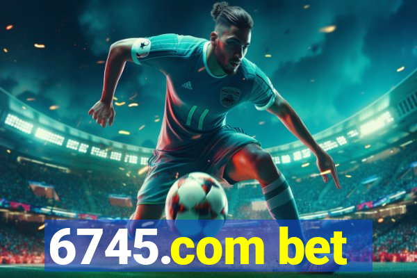 6745.com bet