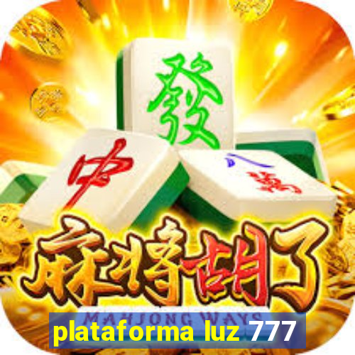 plataforma luz 777