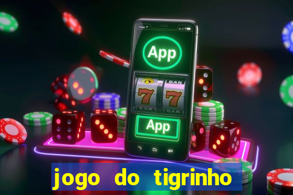 jogo do tigrinho que ganha dinheiro de verdade no pix
