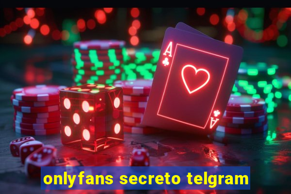 onlyfans secreto telgram